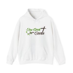 Hoodie - "Sow Good Seeds" Faith Cross Garden Hoodie